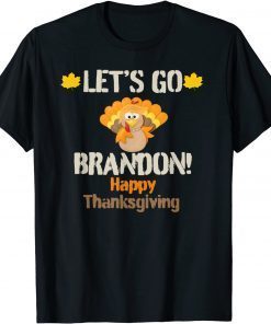 Trump Turkey Let's Go Brandon Happy Thanksgiving T-Shirt