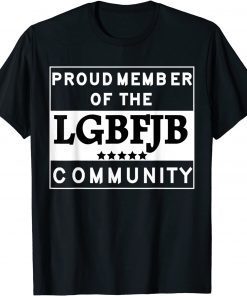 US FLAG Republicans Proud Member Of The LGBFJB Community Unisex T-Shirt