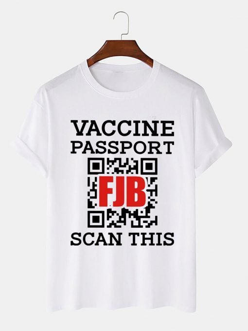 Vaccine Passport FJB Scan This Official shirt