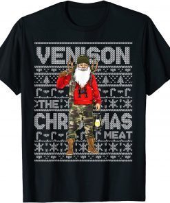 Venison The Christmas Meat Deer Hunter Santa Claus Hunting Gift T-Shirt