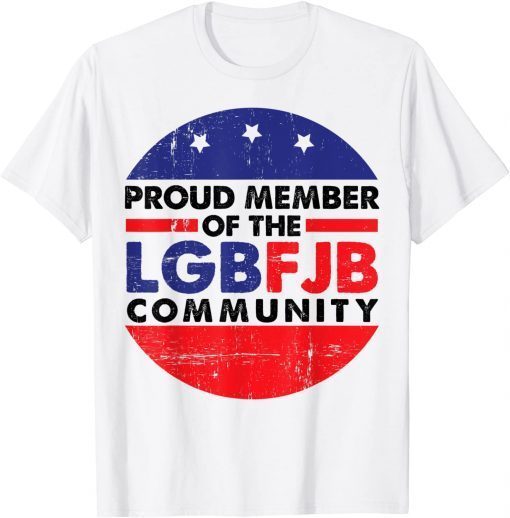 Vintage Proud Member of the LGBFJB Community 2021 Shirt