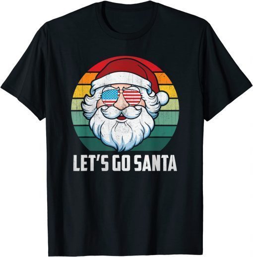 Vintage Santa Let's Go Santa Christmas Unisex Shirt