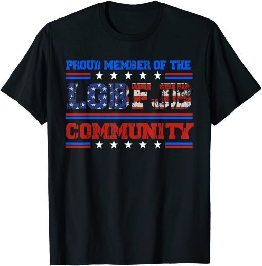 Vintage US FLAG Republicans Proud Member Of The LGBFJB Community T-Shirt