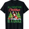 Xmas Lighting Santa All I Want For Christmas Is A Eagle 2022 T-Shirt