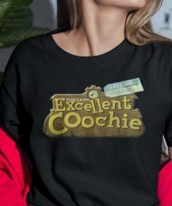 Yeah I Have Excellent Coochie Date Me Please Unisex Shirt