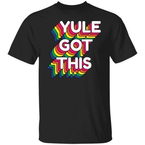 Yule got this Unisex shirt