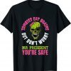 Zombies eat brains, Mr President you’re safe! Classic Shirt