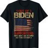 1 Out Of 3 Biden Supporters Are As Stupids As Thes Other 2 Official T-Shirt