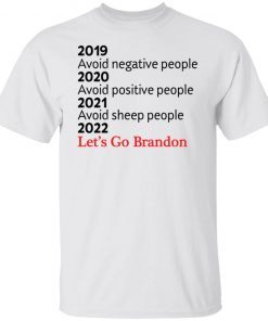 2019 avoid negative people 2020 avoid positive people Unisex shirt