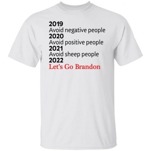 2019 avoid negative people 2020 avoid positive people Unisex shirt