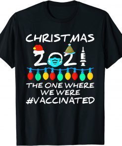 2021 Covid Vaccine Christmas Lights Ornament The One Where Unisex Shirt