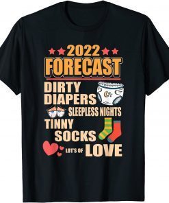 2022 forecast for new dad mom baby pregnancy Unisex T-Shirt