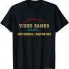 A Day Without Video Games Like Just Kidding I Have No Idea Unisex T-Shirt
