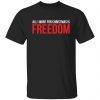 All I Want For Christmas Is Freedom Limited Shirt