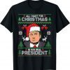 All I Want For Christmas Is Our President Chirstmas Pajama Unisex Shirt