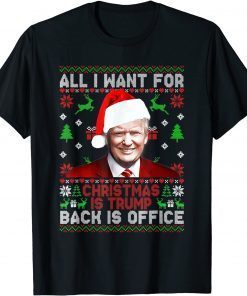 All I Want For Christmas Is Trump Back Is Office Classic Shirt