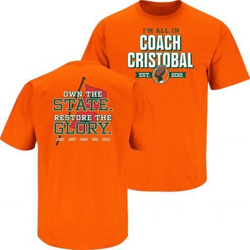 All In Coach Cristobal Miami College Football Gift Shirt