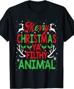 Alone At Home Movies Merry Christmas You Filty Animal Gift T-ShirtAlone At Home Movies Merry Christmas You Filty Animal Gift T-Shirt