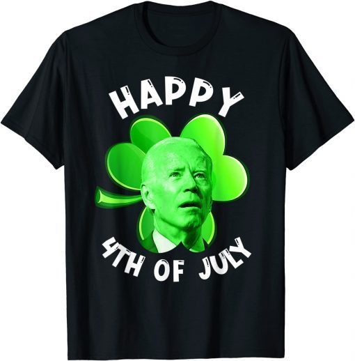 Anti Biden Happy 4Th Of July Patricks Day Essential Classic Shirt