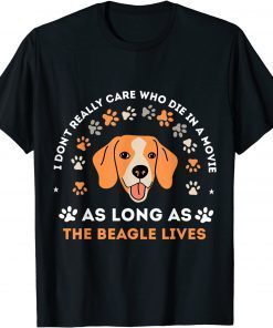As Long As The Beagle Lives Show In The Movie Classic Shirt