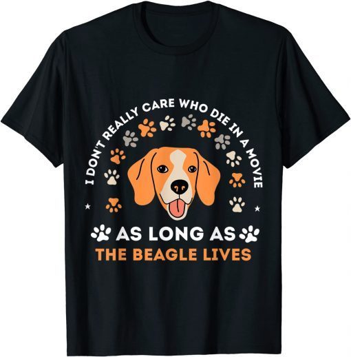 As Long As The Beagle Lives Show In The Movie Classic Shirt