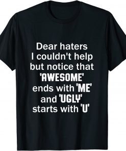 Awesome Ends With Me And Ugly Starts With U Apparel Unisex Shirt