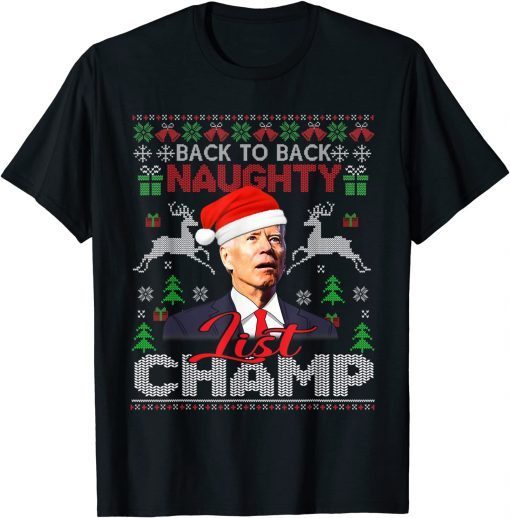 Back To Back Naughty List Champ Ugly Christmas Sweater Unisex Shirt