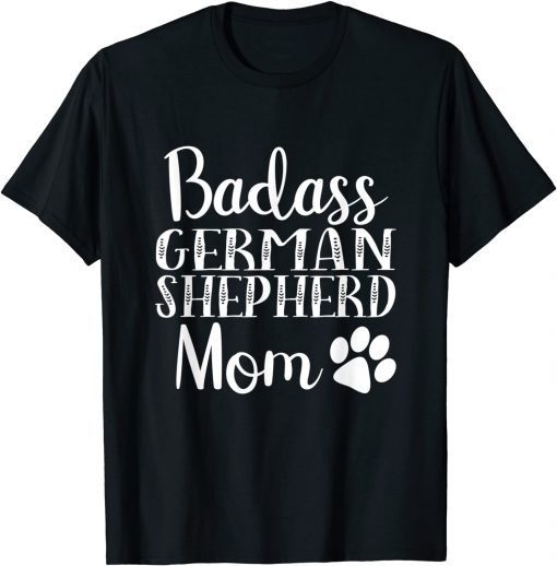 Badass German Shepherd mom Unisex Shirt