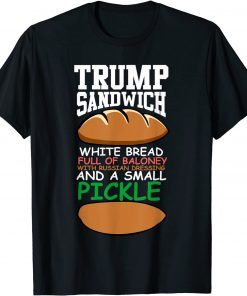 Baloney Sandwich Russian Dressing Anti Trump 2020 Gift Shirt