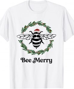 Bee Merry Christmas wreath bee Funny Xmas Santa Bumble Bee Limited Shirt