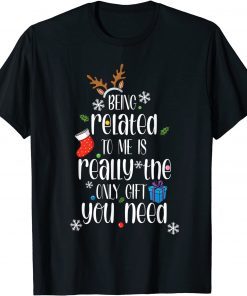 Being related to me Xmas Christmas quote Lettering T-Shirt