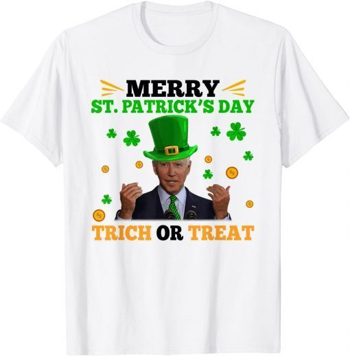 Biden Merry St.Patrick's Day Trick Or Treat Classic Shirt