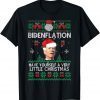 Bidenflation Have Yourself A Very Little Christmas Ugly X-mas Unisex Shirt
