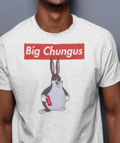 Big Chungus Is Among Us Supreme Unisex Shirt