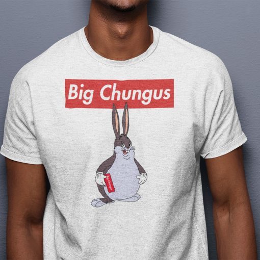 Big Chungus Is Among Us Supreme Unisex Shirt