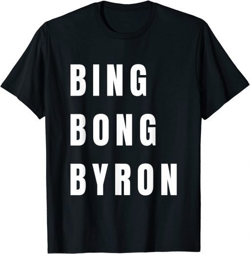 Bing Bong Byron Joe Biden Classic Shirt