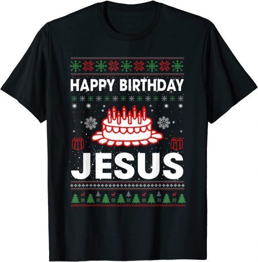 Birthday Cake Happy Birthday Jesus Christian Gift Shirt