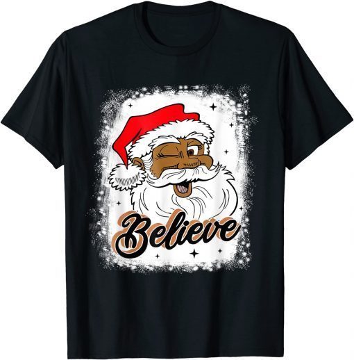 Black Believe Santa Claus African American Santa Bleached T-Shirt