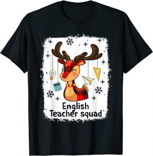 Bleached English Teacher Squad Reindeer Christmas Gift Shirt