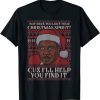 Boy Have You Lost Your Christmas Spirit Cuz I'll Help You Unisex Shirt