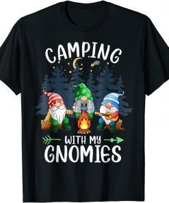 Camping With My Gnomies Gnome Camp Gift Shirt