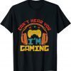 Can Hear You Im Gaming Unisex Shirt