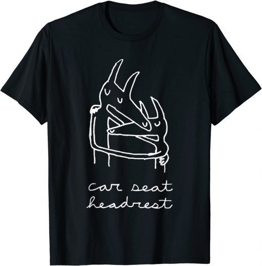 Car Seat Headrest Unisex shirt