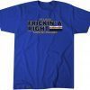 Charlie Lindgren Frickin' A Right Classic Shirt