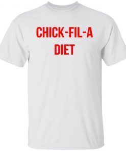 Chick fil a Diet Unisex shirt