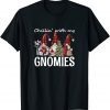 Chillin With My Gnomies Classic Shirt