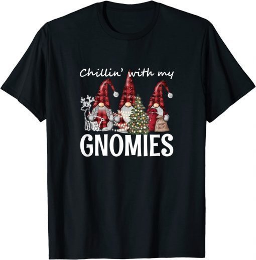 Chillin With My Gnomies Classic Shirt