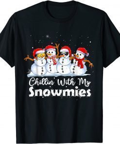 Chillin' With My Snowmies Cute Christmas Snowmen Unisex Shirt