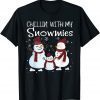 Chillin With My Snowmies Family Pajamas Snowman Christmas 2022 Shirt