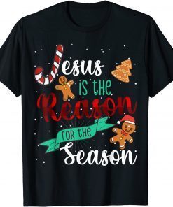 Christ Jesus Is The Reason For The Season Christmas Classic Shirt